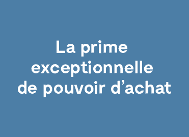 Prime exceptionnelle de pouvoir d'achat